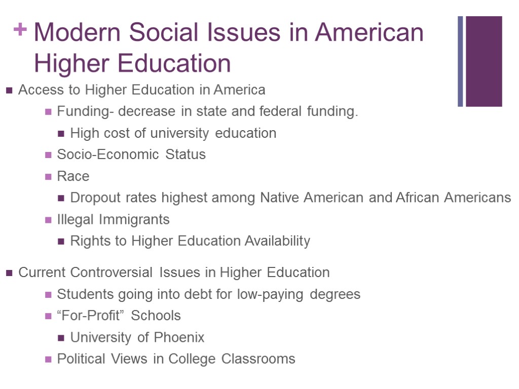 Modern Social Issues in American Higher Education Access to Higher Education in America Funding-